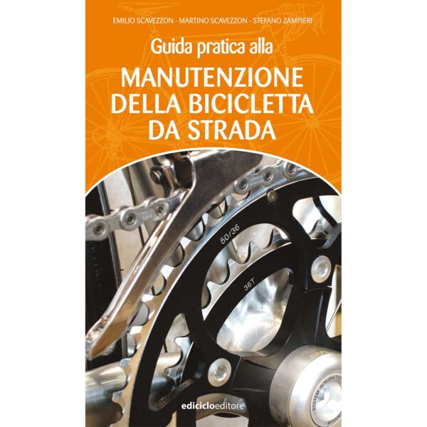 LIBRO: GUIDA PRATICA ALLA MANUTENZIONE DELLA BICICLETTA DA STRADA