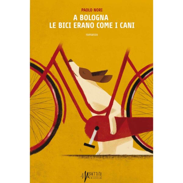 LIBRO: A BOLOGNA LE BICI ERANO COME I CANI