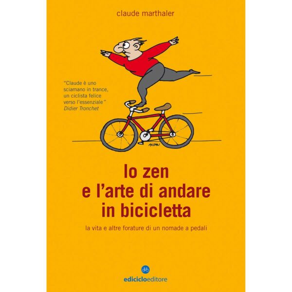 LIBRO: LO ZEN E L'ARTE DI ANDARE IN BICI