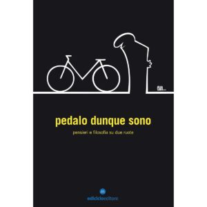 LIBRO: PEDALO DUNQUE SONO
