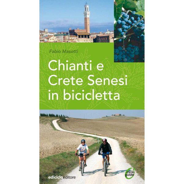 LIBRO: CHIANTI E CRETE SENESI IN BICI