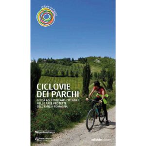 LIBRO: CICLOVIE DEI PARCHI IN EMILIA-ROMAGNA