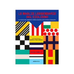 LIBRO:LE MAGLIE LEGGENDARIE DEL CICLISMO